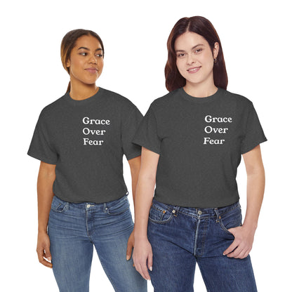 Grace Over Fear T-Shirts