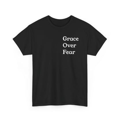 Grace Over Fear T-Shirts
