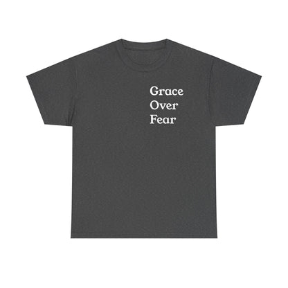 Grace Over Fear T-Shirts